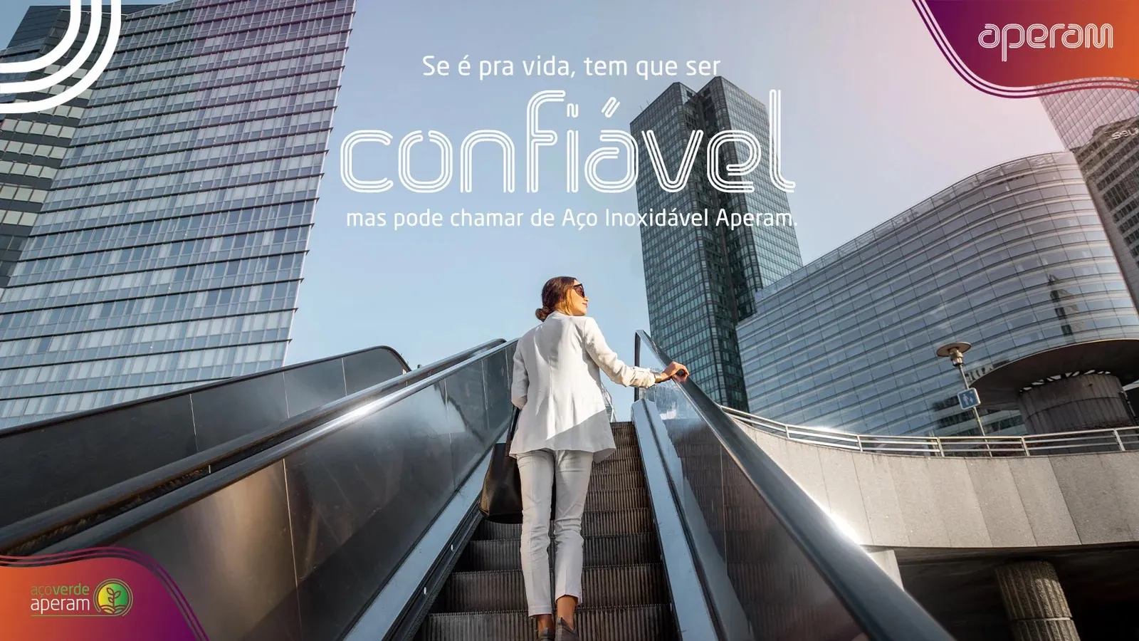 Confiável: ambiente corporativo, presença do aço no dia a dia urbano.