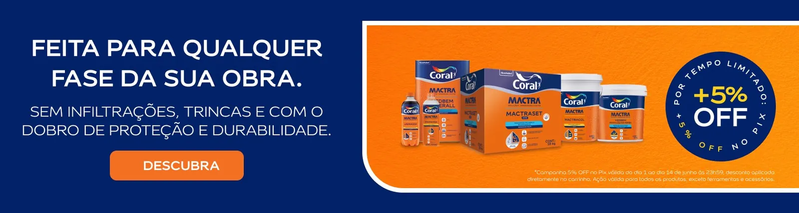 Linha Mactra: feita para qualquer fase da obra