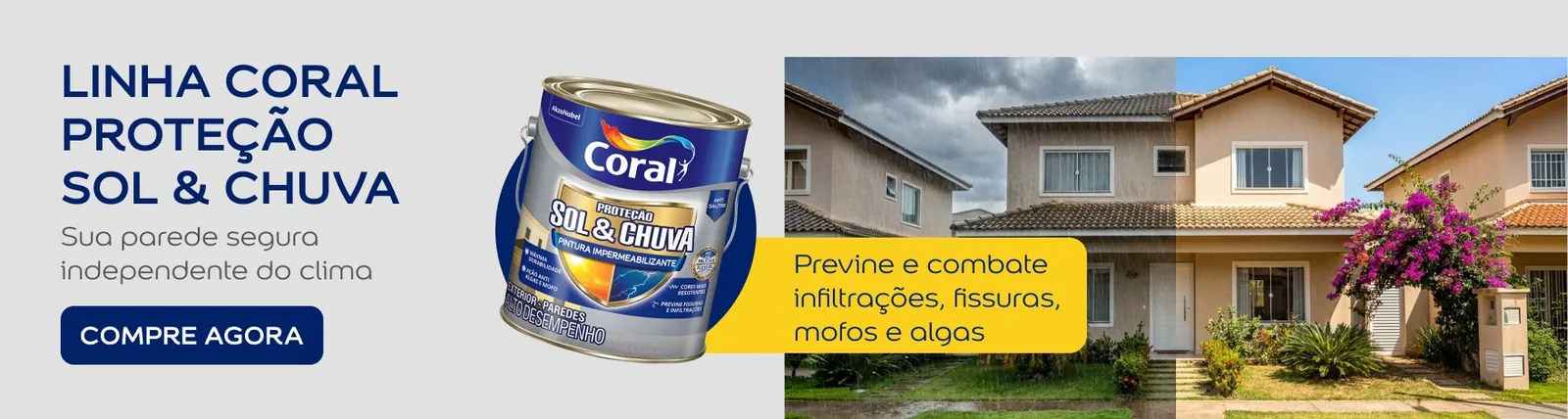 Linha Coral Proteção Sol & Chuva: parede segura independente do clima